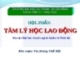 Bài giảng Tâm lý học lao động: Chương 1 - ThS. Hoàng Thế Hải